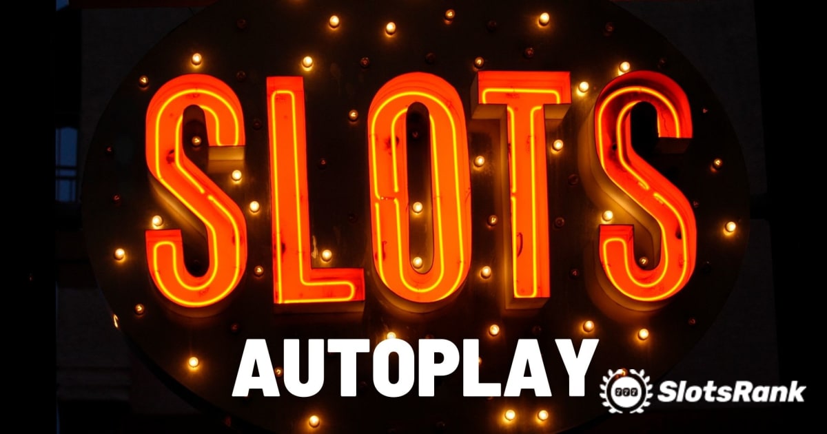 Você deve usar o Autoplay com slots?